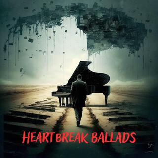 Heartbreak Ballads: Tear-Jerking Piano Melodies, Melancholic Slow Jazz