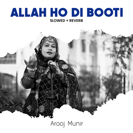 Allah Ho Di Booti (Lofi-Mix) | Boomplay Music