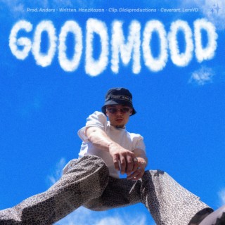 GOOD MOOD lyrics | Boomplay Music