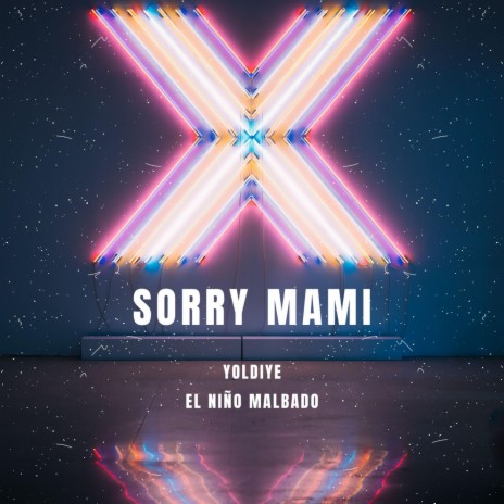 SORRY MAMI | Boomplay Music