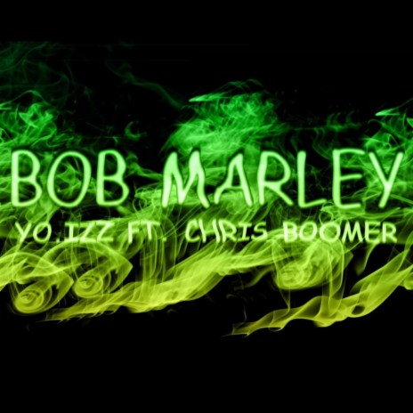 Bob Marley (feat. Chris Boomer)