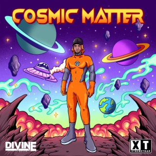 COSMIC MATTER