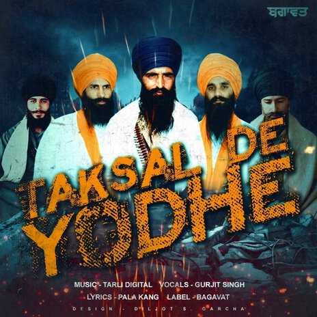 Taksal De Yodhe ft. Gurjit Singh | Boomplay Music