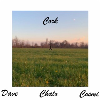 Cork ft. Cosmi lyrics | Boomplay Music