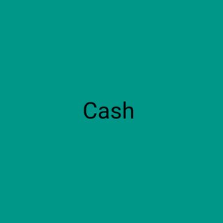 Cash