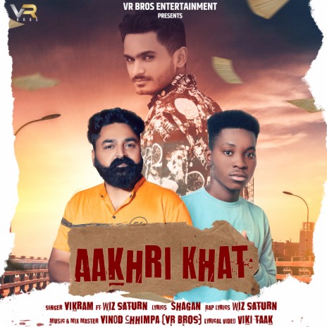 Aakhri Khat ft. Wiz Saturn | Boomplay Music