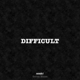 Difficult (feat. Terra Blaze)