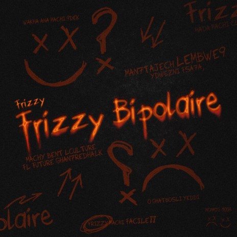 FRIZZY BIPOLAIRE | Boomplay Music