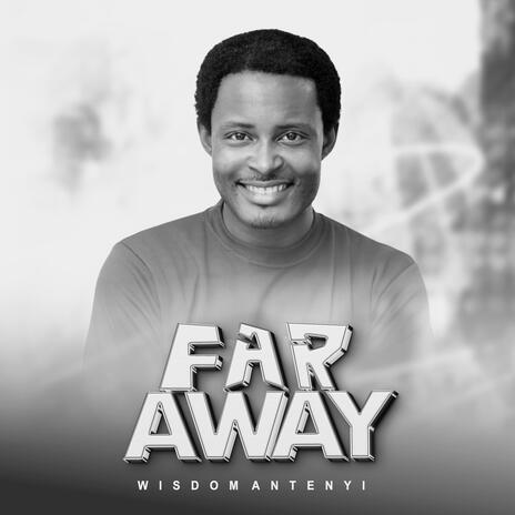 Far Away | Boomplay Music