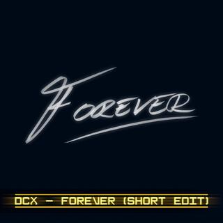 Forever (Short Edit)