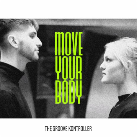 Move Your Body | Boomplay Music