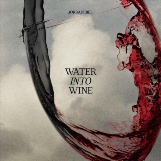 Water into Wine