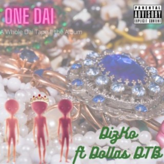 One Dai (AWDTiiTA) (feat. Dollas DTB)