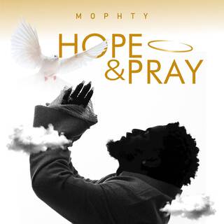 Hope And Pray lyrics | Boomplay Music