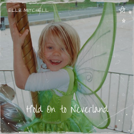 Hold On to Neverland