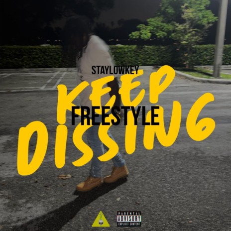 Keep Dissing (Freestyle)