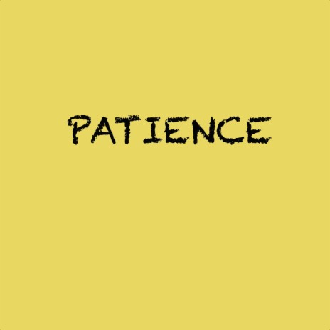 Patience