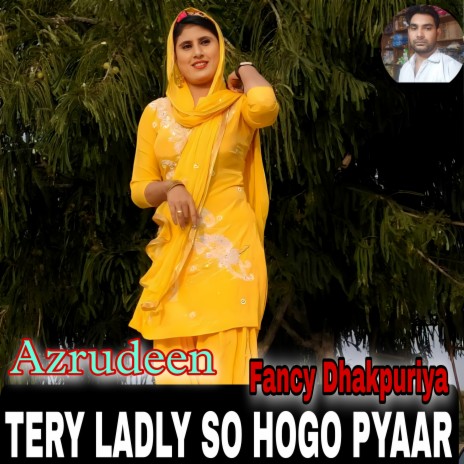 Tery Ladly So Hogo Pyaar (Hindi) | Boomplay Music