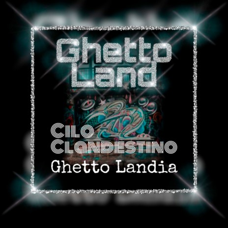 Ghetto Land ft. Ghetto Landia | Boomplay Music