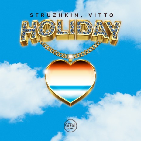 Holiday ft. Vitto | Boomplay Music