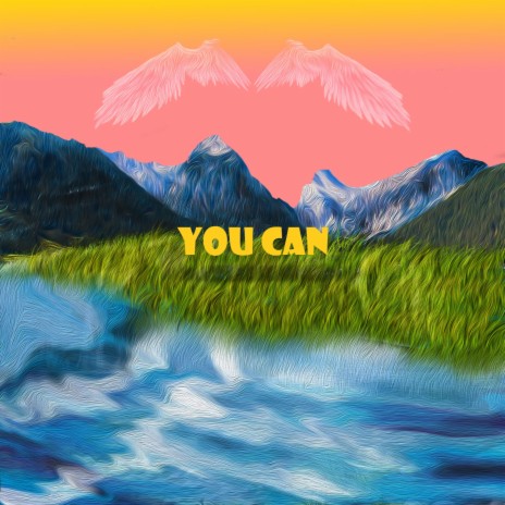 You Can