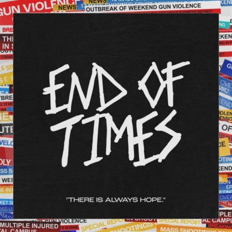 End Of Times | Boomplay Music