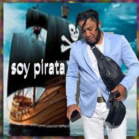 Soy pirata | Boomplay Music