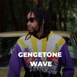 Gengetone Wave Vol. 2 | Boomplay Music