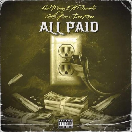 All Paid ft. Dee Roze