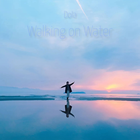 Walking on Water