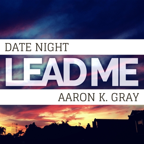 Lead Me (Thomas Garcia Remix) ft. Aaron K. Gray | Boomplay Music