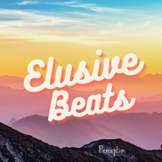 Elusive Beats