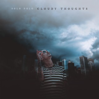 CLOUDY THOUGHTS lyrics | Boomplay Music