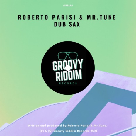 Dub Sax (Club Mix) ft. Mr.Tune | Boomplay Music