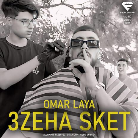 3zeha sket | Boomplay Music