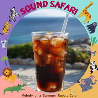 Melody of a Summer Resort Cafe