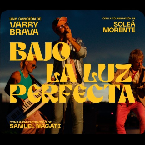 Bajo la Luz Perfecta ft. Soleá Morente & Samuel Nagati | Boomplay Music