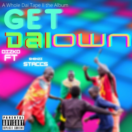 Get Daiown (AWDTiiTA) (feat. Shenzi Staccs) | Boomplay Music