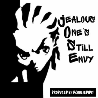 Jealous Ones Still Envy