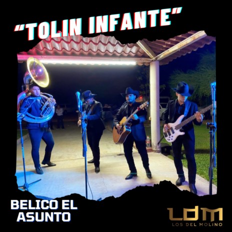 Belico El Asunto (Tolin Infante) | Boomplay Music