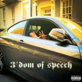 3'dom Of Speech