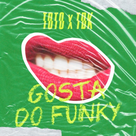 Gosta do Funky ft. TDK | Boomplay Music