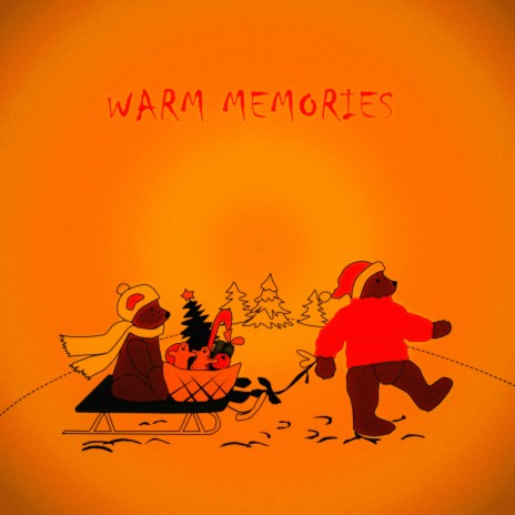 Warm Memories | Boomplay Music