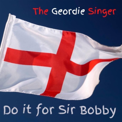 England Do It for Sir Bobby ft. #Karma