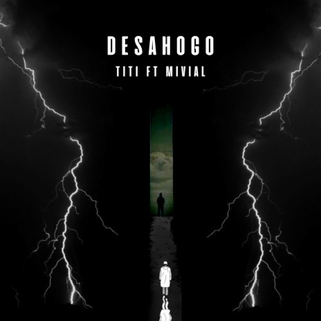 DESAHOGO ft. Mivial | Boomplay Music