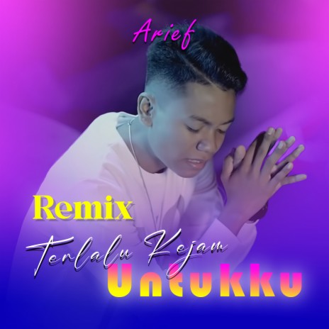 DJ Terlalu Kejam Untukku (Remix) | Boomplay Music