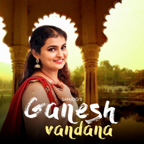 Ganesh Vandana | Boomplay Music
