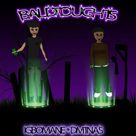 BALDTHOUGHTS ft. dmtnas