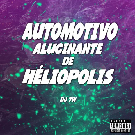 AUTOMOTIVO ALUCINANTE DE HÉLIOPOLIS | Boomplay Music