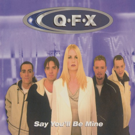 Say You'll Be Mine (QFX Mix) | Boomplay Music